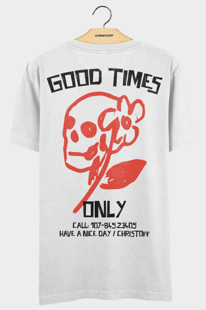 Camiseta Gola Básica - Good Times Only Branca | CHRISTOFF